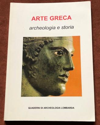 Arte greca - Archeologia e storia - 2008