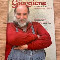 Giorgione:orto e cucina - libro di ricette