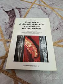 Testo Atlante di chirurgia ricostruttiva arteriosa