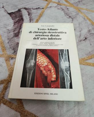 Testo Atlante di chirurgia ricostruttiva arteriosa