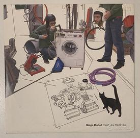 Vinile - Giaga Robot - Meet You Meet You