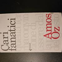 Cari Fanatici, Amos Oz, Feltrinelli, Libro