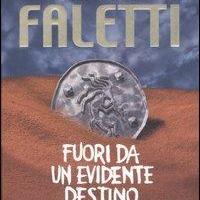 Giorgio Faletti - Fuori da un evidente destino