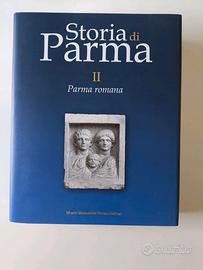 Storia di Parma volume II  - Parma romana