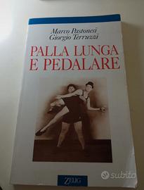 PALLA LUNGA E PEDALARE - Pastonesi, Terruzzi