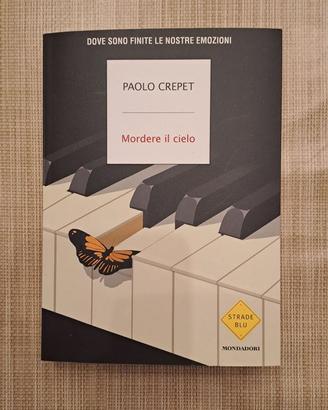Libro Mordere il cielo, Paolo Crepet