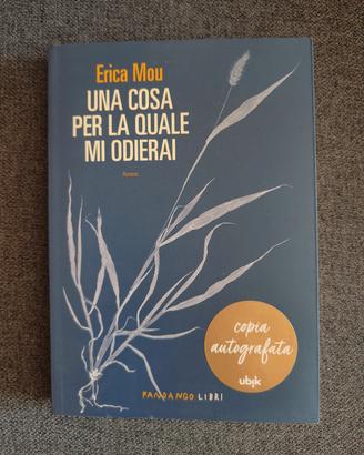 uNa cosa per la quale mi odierai