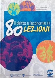 Il diritto e l'economia in 80 lezioni 