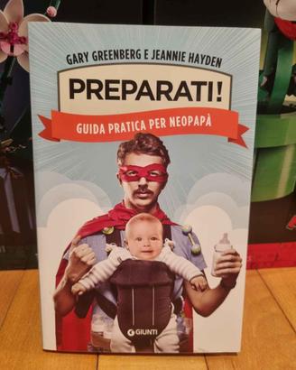 preparati guida pratica per neopapà giunti