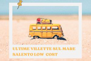 Settembre lowcost case vacanza last second salento