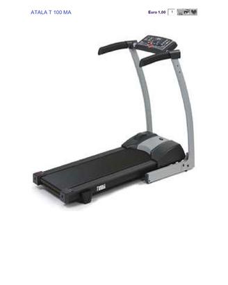Tapis roulant atala t 100 ma