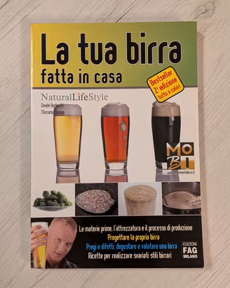 La tua birra fatta in casa" - Bertinotti/Faraggi