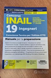 Manuale Concorso INAIL 19 Ingegneri CTE  Edizioni