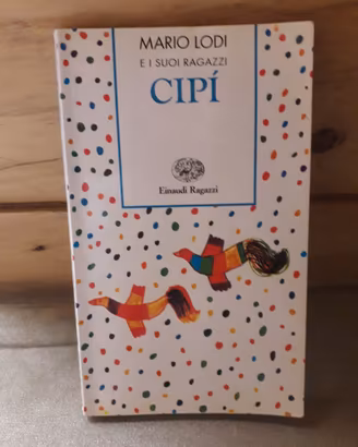 LIBRO "CIPI' " MARIO LODI PER BAMBINI