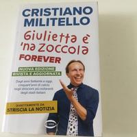 CRISTIANO MILITELLO Giulietta è na z…….a Forever
