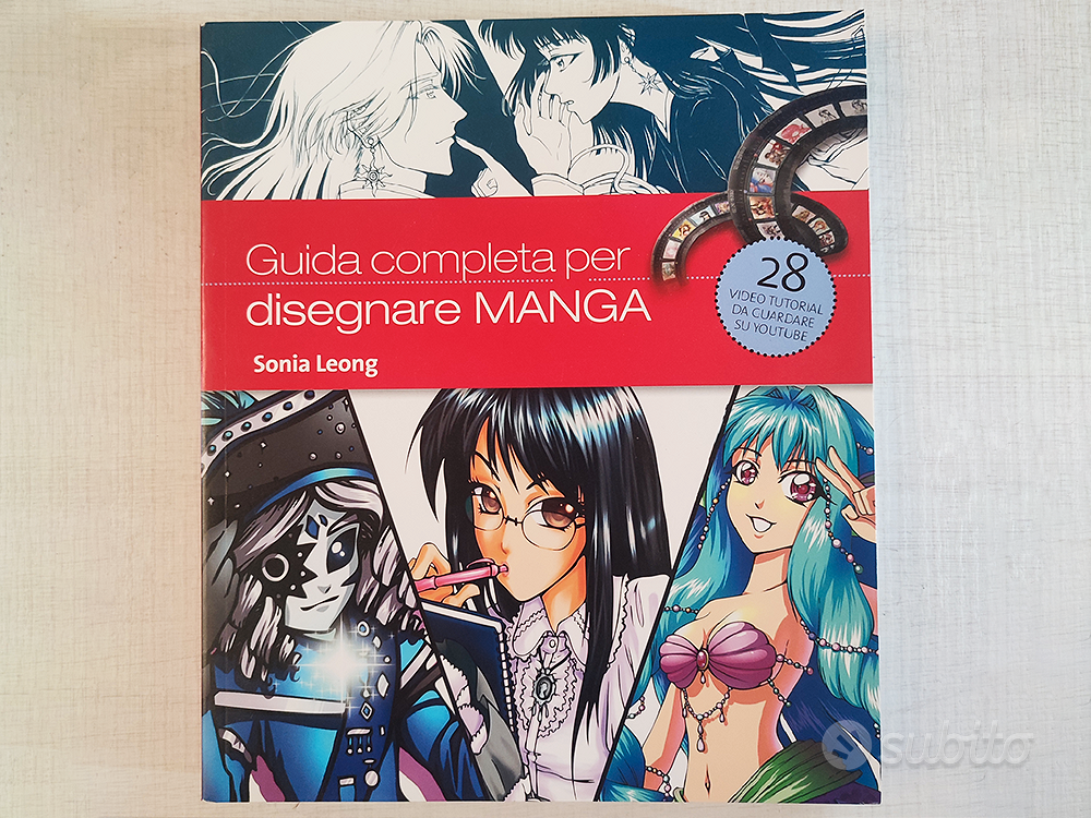 Guida completa per disegnare manga. Ediz. illustra - Libri e Riviste In  vendita a Catania