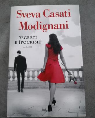 Sveva Casati Modignani Segreti e ipocrisie