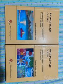 Riconquistare la vita