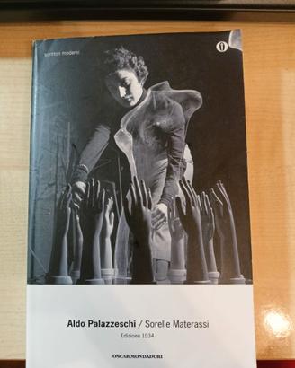Libro Le Sorelle Materassi di Aldo Palazzeschi