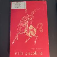 Renzo De Felice "Italia giacobina"