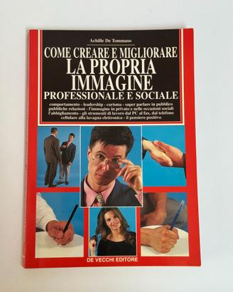 Come creare e migliorare la propria immagine profe
