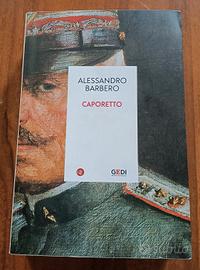 Alessandro Barbero - Caporetto - GEDI/Laterza