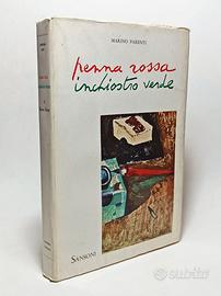 PENNA ROSSA INCHIOSTRO VERDE - PARENTI MARINO 1956