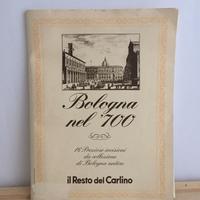 stampe di Bologna del '700 Il resto del Carlino