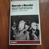 RISERVATO A MUSSOLINI
