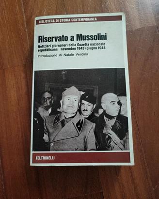 RISERVATO A MUSSOLINI