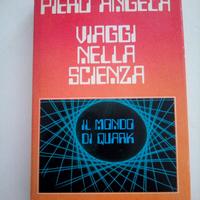 Viaggi nella scienza - piero angela