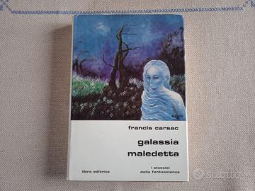 Galassia maledetta Francis Carsac 1979