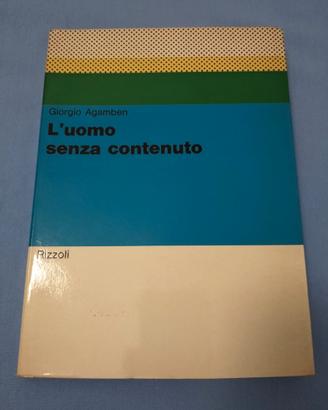 Giorgio Agamben L'uomo senza contenuto