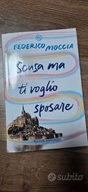 "Scusa ma ti vogli o sposare" - Federico Moccia