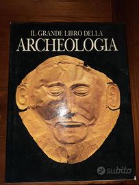 il grande libro dell'archeologia
