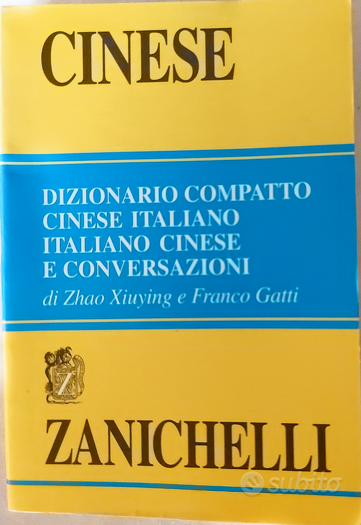 Dizionario Cinese-Italiano Italiano-Cinese - Libri e Riviste In vendita a  Milano