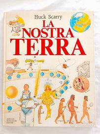 Libro "La nostra terra" di Huck Scarry 1982