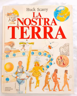 Libro "La nostra terra" di Huck Scarry 1982