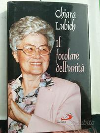 Chiara Lubich-il focolare dell'Unità