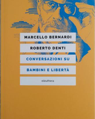 Conversazioni su bambini e libertà