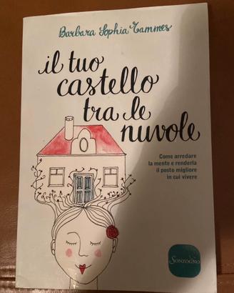 IL TUO CASTELLO TRA LE NUVOLE - prima edizione -