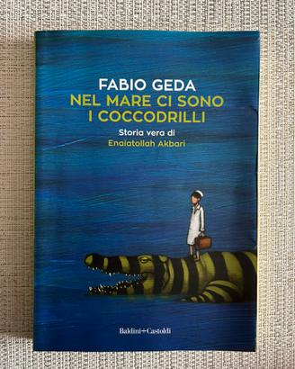 “Nel mare ci sono i coccodrilli” di Fabio Geda