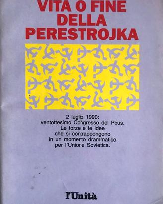 VITA O FINE DELLA PERESTROJKA - l'Unità, 1990