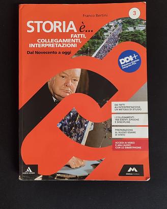 storia è... dal Novecento a oggi 