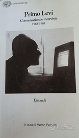 Primo Levi Conversazioni e interviste 1963-1987