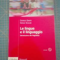 Le lingue e il linguaggio, G. Graffi - S. Scalise