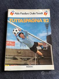 Libro mondiali - Tutta Spagna ‘82