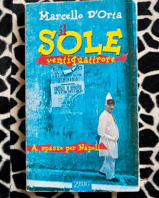 Il Sole Ventiquattrore - M. D'Orta - Ed. Zelig