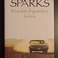 Nicholas Sparks - Ricordati di guardare la Luna 