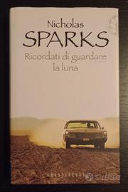 Nicholas Sparks - Ricordati di guardare la Luna 